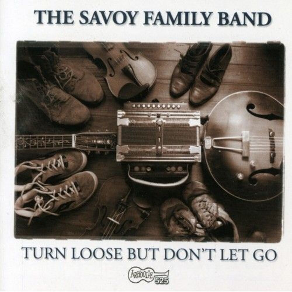 Savoy Family Band - Turn Loose But Don't Let Go  CD